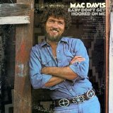 Mac Davis - Baby Don't Get Hooked On Me