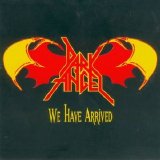 Dark Angel - We Have Arrived