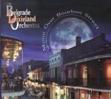 Belgrade Dixieland Orchestra - Moon Over Bourbon Street