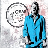 Ian Gillan - Live In Anaheim