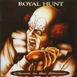 Royal Hunt - Clown In The Mirror