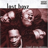 Lost Boyz - Legal Drug Money