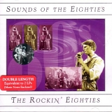Various Artists - Sounds of the Eighties - The Rockin' Eighties