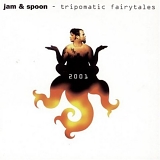 Jam & Spoon - Tripomatic Fairytales 2001