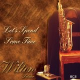 Wilton Felder - Let's Spend Some Time