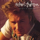 Michael Anderson - Saints & Sinners