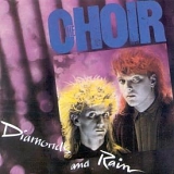 The Choir - Diamonds and Rain