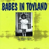 Babes in Toyland - To Mother