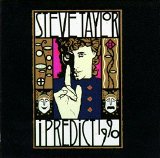 Steve Taylor - I Predict 1990