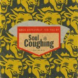 Soul Coughing - Made Especially For You By Soul Coughing