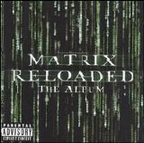 Various artists - The Matrix Reloaded: The Album Disc 2