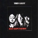 Thin Lizzy - Bad Reputation