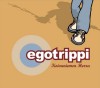 Egotrippi - Koivuniemen Herra