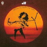Elf - Trying To Burn The Sun