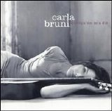Carla Bruni - Quelq'un m'a dit