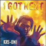 KRS-One - I Got Next