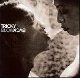 Tricky - BlowBack