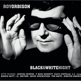 Roy Orbison - Black & White Night