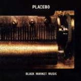 Placebo - Black Market Music