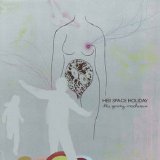 Her Space Holiday - The Young Machines