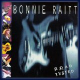 Raitt, Bonnie - Road Tested