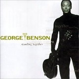 George Benson - Standing Together