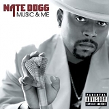 Nate Dogg - Music and me