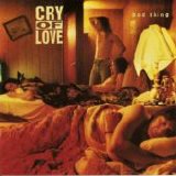 Cry Of Love - Bad Thing