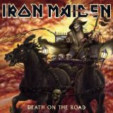 Iron Maiden - Death On The Road