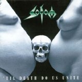 Sodom - 'til Death Do Us Unite