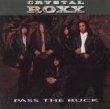 Crystal Roxx - Pass The Buck