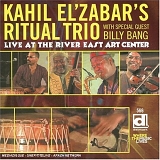 Kahil El'Zabar - Live At The River East Art Center