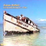 Jimmy Buffett - Living And Dying In 3/4 Time