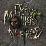 Every Mother's Nightmare - Every Mother's Nightmare