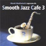 Various artists - Smooth Jazz Cafe 3