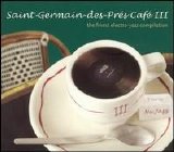 Various artists - Saint Germain des Pres Cafe, Vol. 3