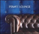 Various artists - Private Lounge, Vol. 1 Disc 2