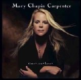 Mary Chapin Carpenter - Time-Sex-Love