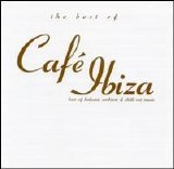 Various artists - Cafè Ibiza, The Best Of Disk 1