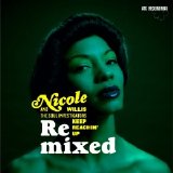Nicole Willis & The Soul Investigators - Keep Reachin Up Remixed