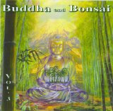 Oliver Shanti & Friends - Buddha and Bonsai Vol 3
