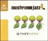 Mark Farina - Mushroom Jazz - Volume4