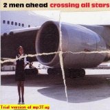 2 Men Ahead - Crossing All Stars