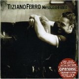 Tiziano Ferro - Nessuno E Solo
