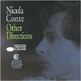 Nicola Conte - Other Directions [UK]