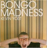 Kevin Yost - Bongo Madness[Keuss]2004