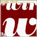 Various artists - Totally Wired, Series 2, Vol. 2