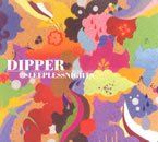 Dipper - Sleepless Nights