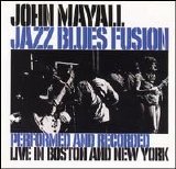 John Mayall - Jazz Blues Fusion