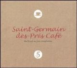 Various artists - Saint Germain des Pres Cafe, Vol. 5